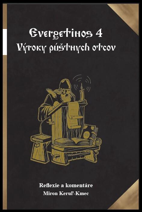 Evergetinos 4: Výroky púštnych otcov