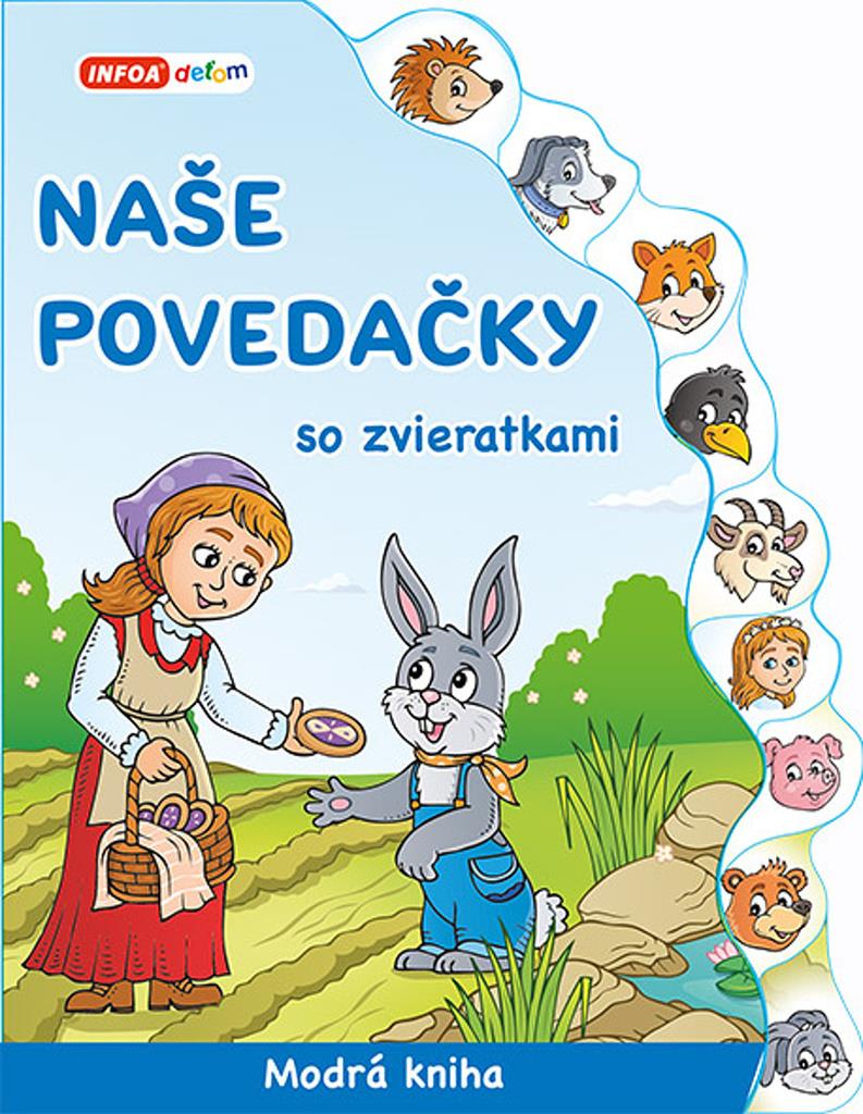 Naše povedačky so zvieratkami: Modrá kniha