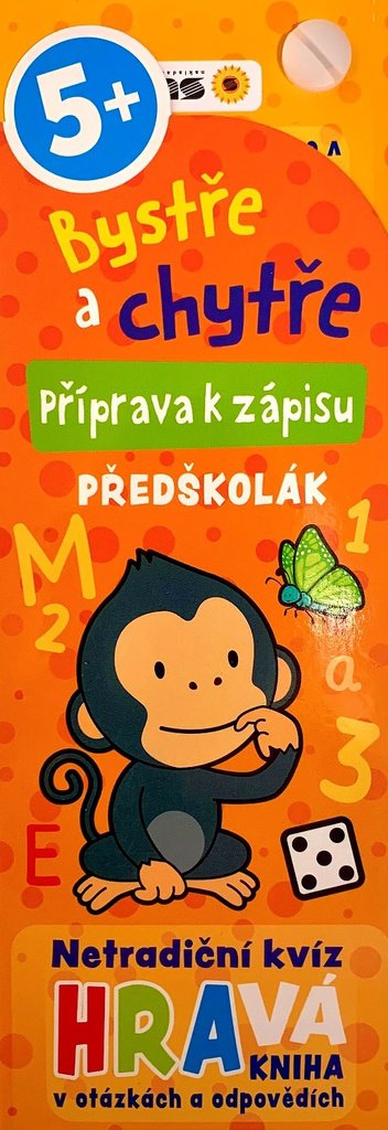 Bystře a chytře Příprava k zápisu: Předškolák