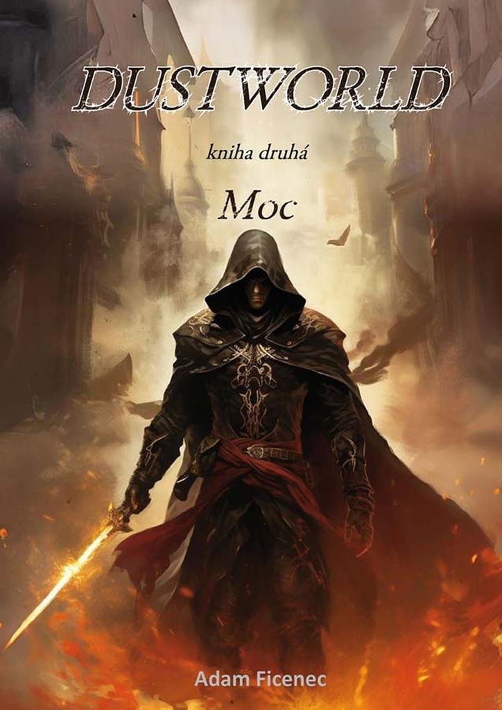 Dustworld: kniha druhá Moc