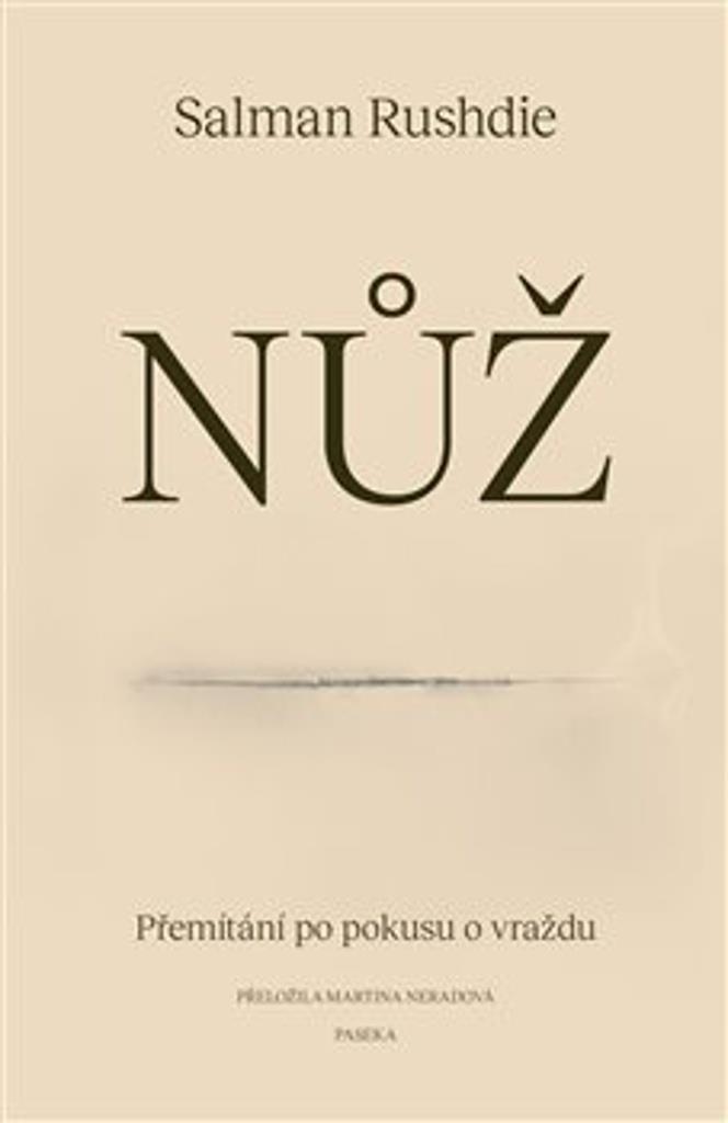 Nůž: Přemítání po pokusu o vraždu