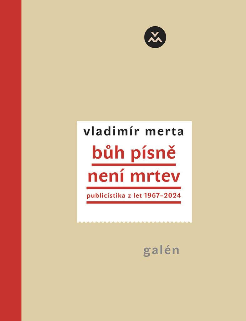 Bůh písně není mrtev: Publicistika z let 1967–2024
