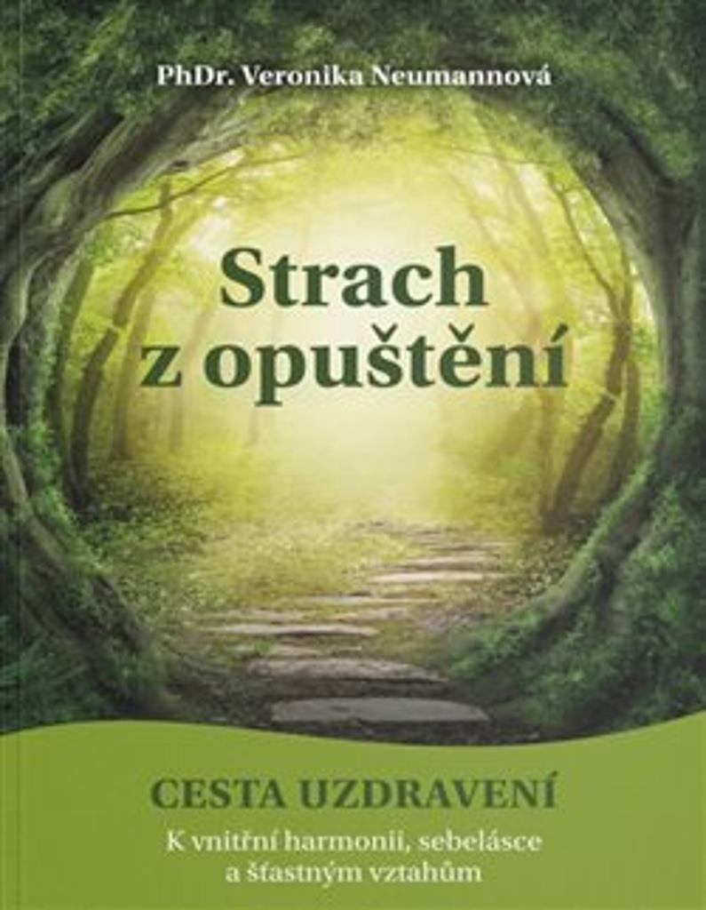 Strach z opuštění: Cesta uzdravení