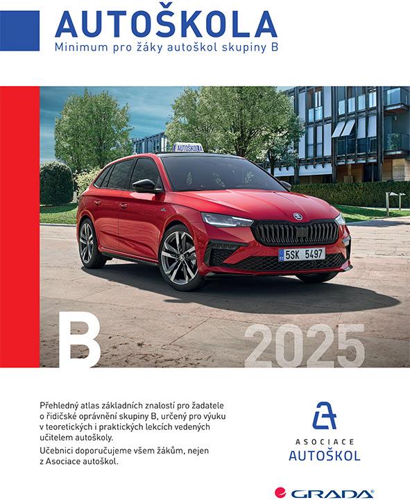 Autoškola 2025: Minimum pro žáky autoškol skupiny B 2025