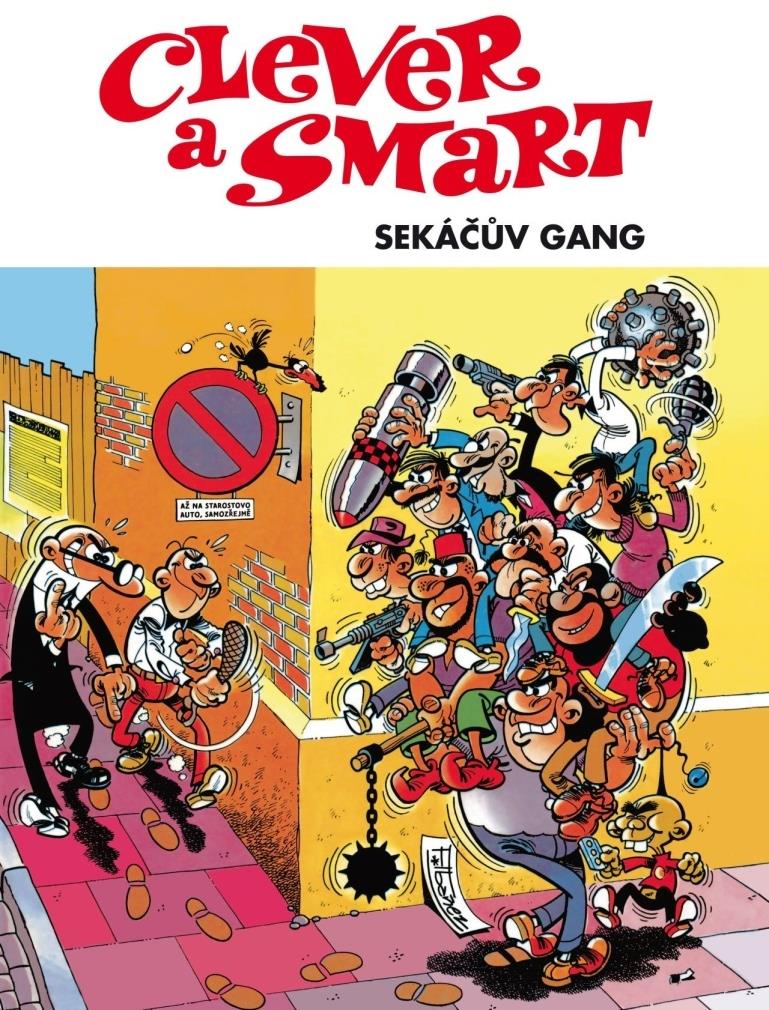 Clever a Smart Sekáčův gang
