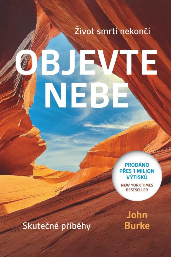 Objevte nebe: Život smrtí nekončí