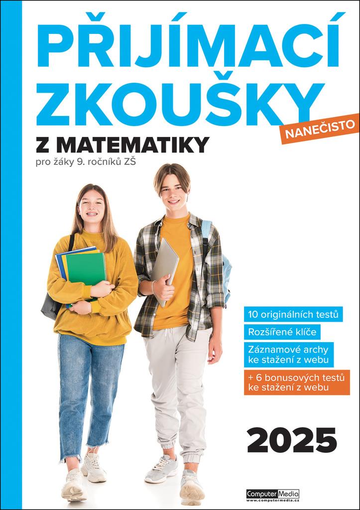 Přijímací zkoušky nanečisto z matematiky: pro žáky 9. ročníků ZŠ