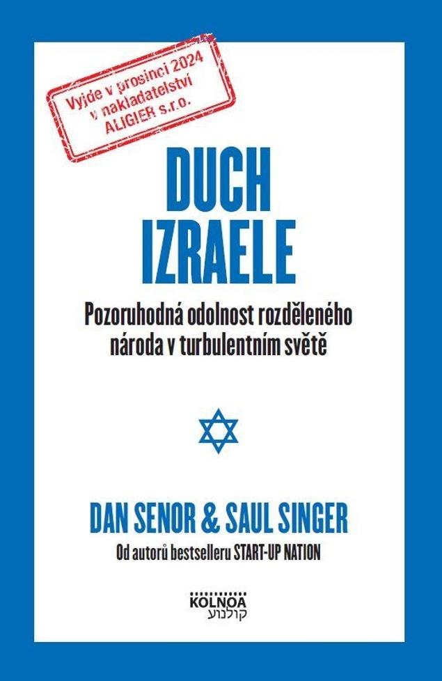 Duch Izraele: Pozoruhodná odolnost rozděleného národa v turbulentním světě