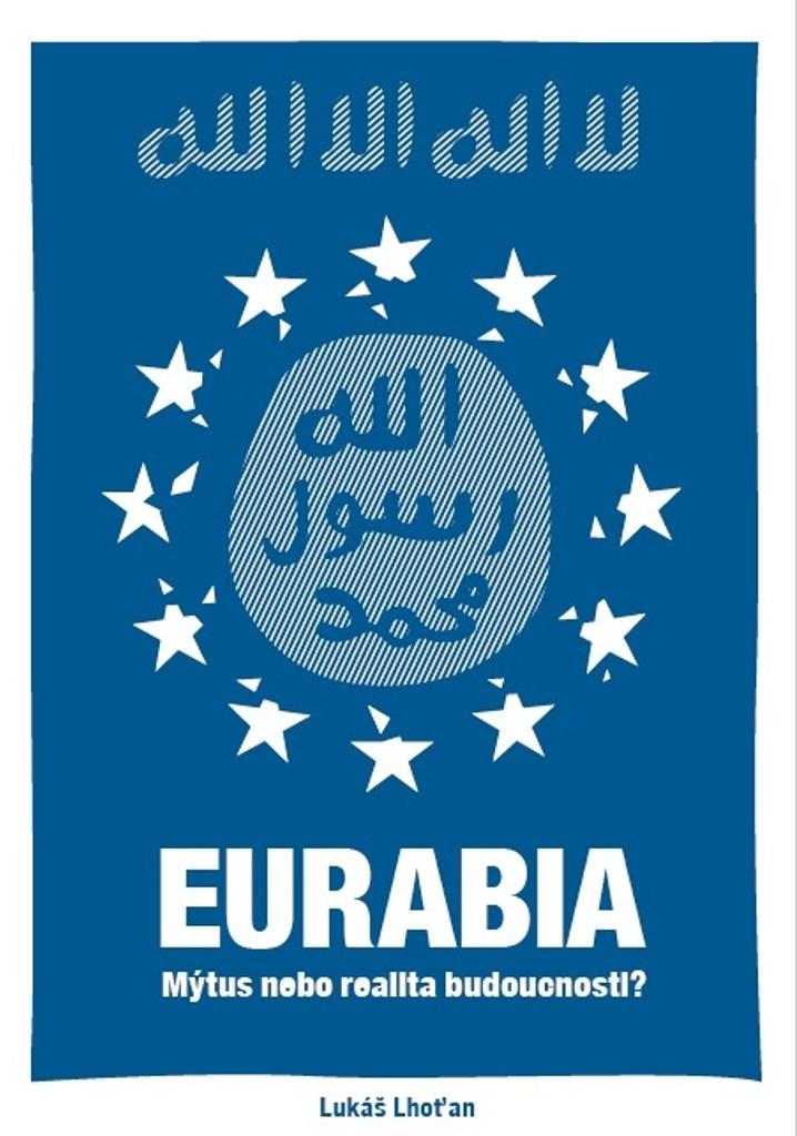 Eurabia: Mýtus nebo realita budoucnosti?
