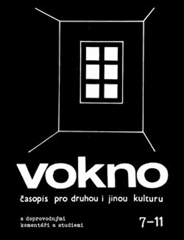 Vokno 7-11: časopis pro druhou i jinou kulturu s doprovodnými komentáři a studiemi