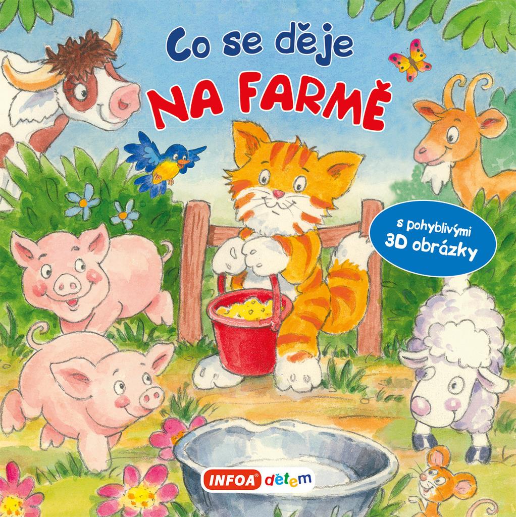 Co se děje na farmě: s pohyblivými 3D obrázky