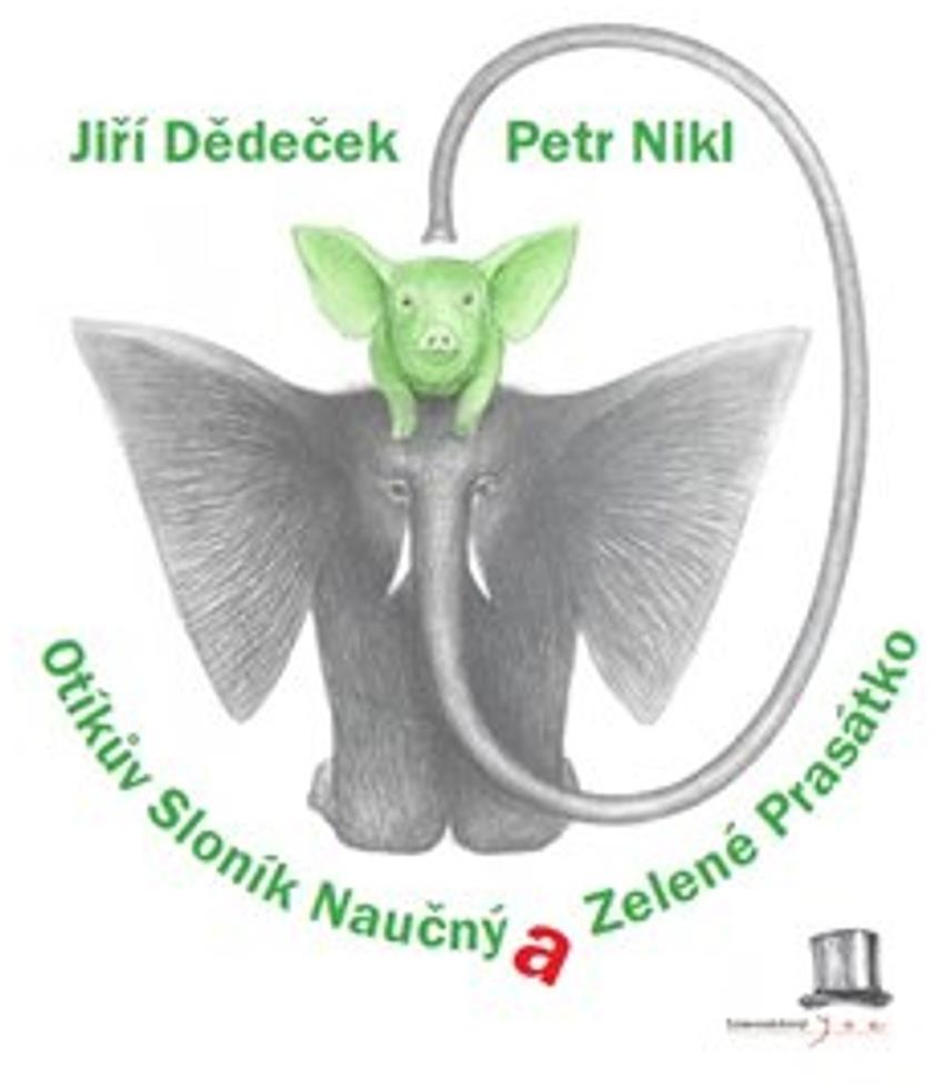 Otíkův Sloník Naučný a Zelené Prasátko