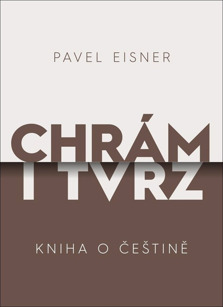 Chrám i tvrz: Kniha o češtině