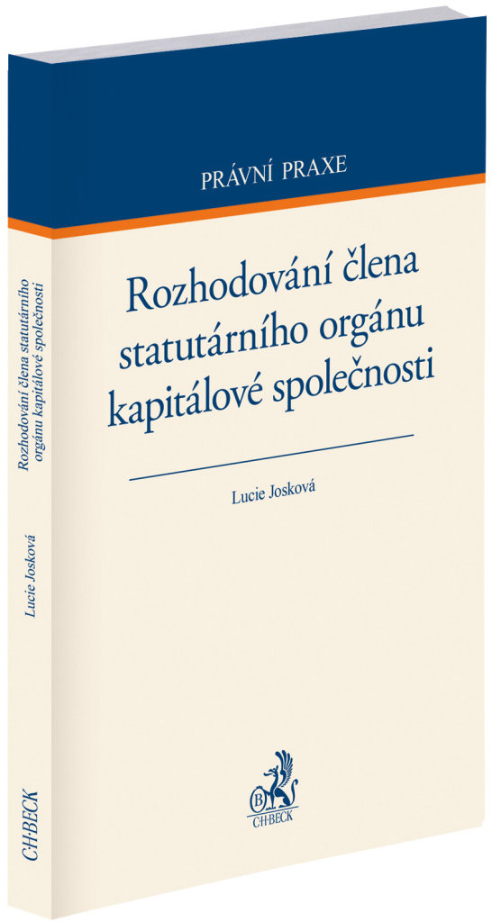 Rozhodování člena statutárního orgánu kapitálové společnosti