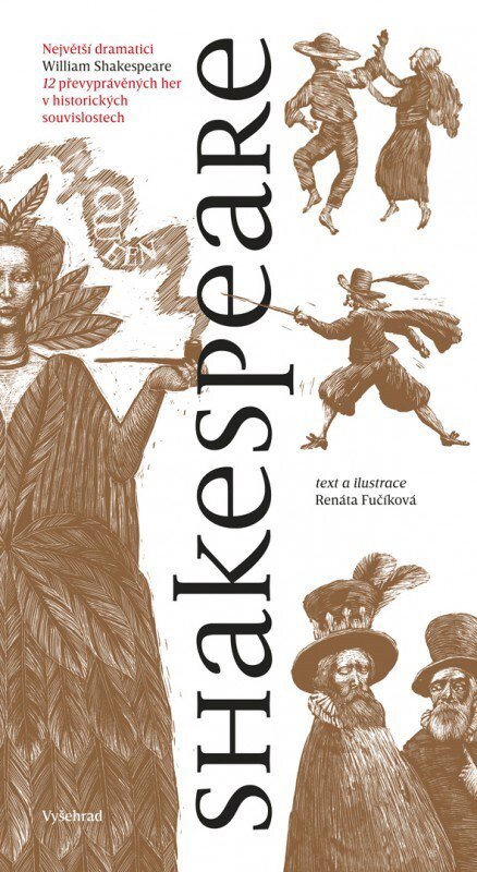 Shakespeare: 12 převyprávěných her v historických souvislostech