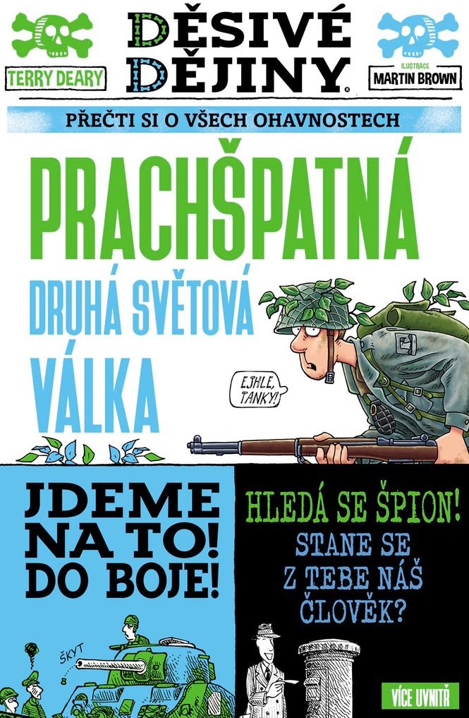 Děsivé dějiny Prachšpatná druhá světová válka: Přečti si o všech ohavnostech