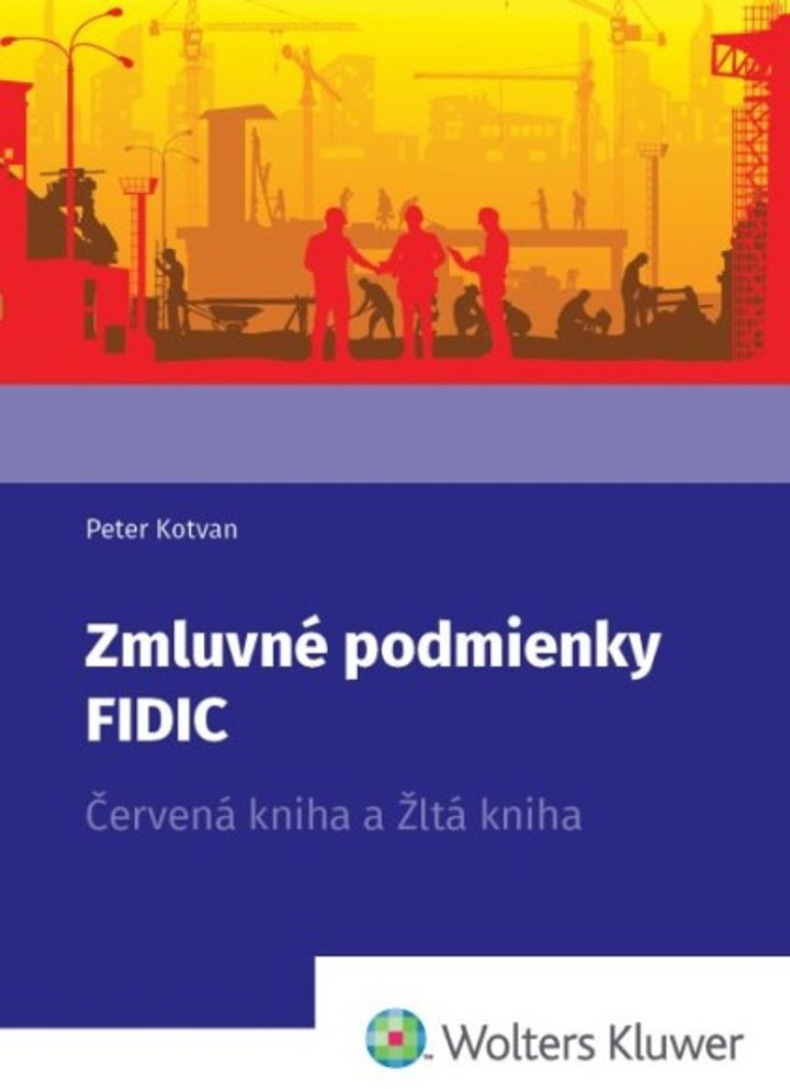 Zmluvné podmienky FIDIC: Červená kniha a Žltá kniha