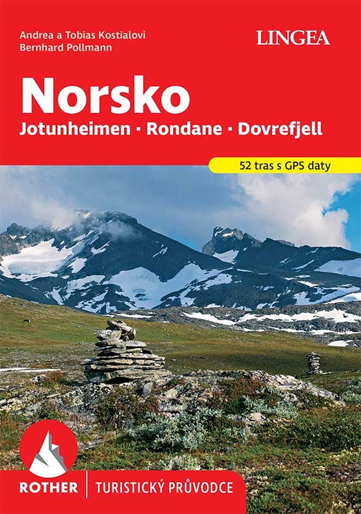 Norsko: Jotunheimen, Rondane, Dovrefjell