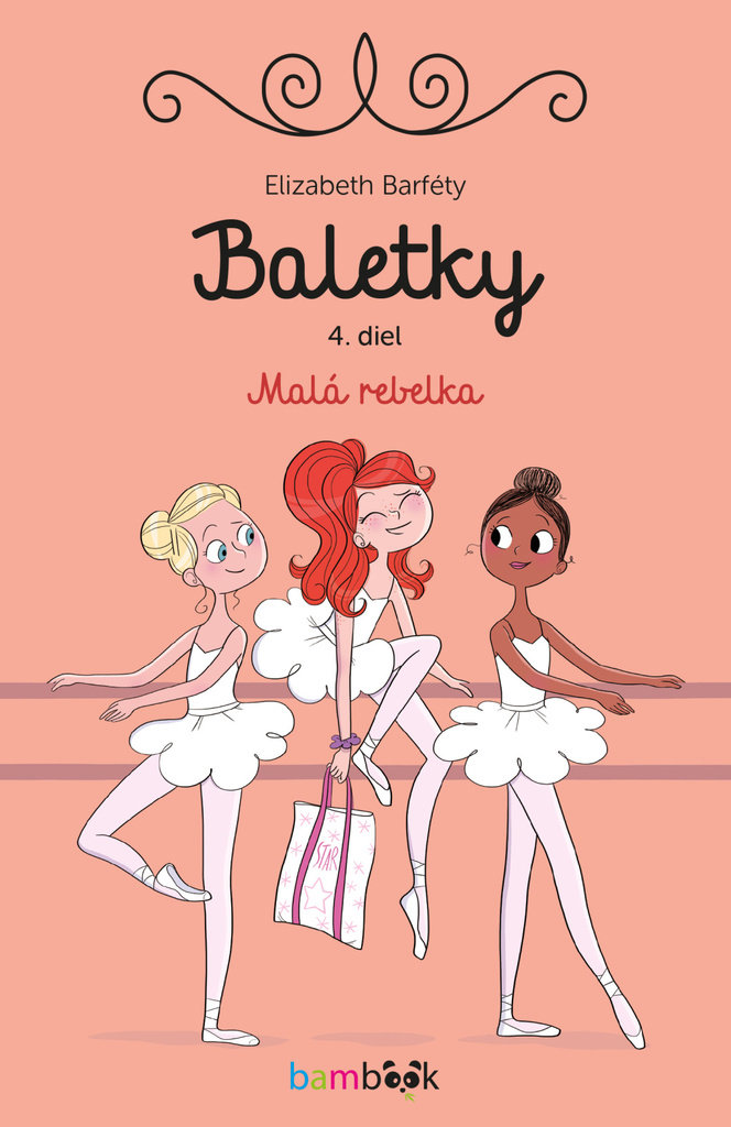 Baletky: Malá rebelka