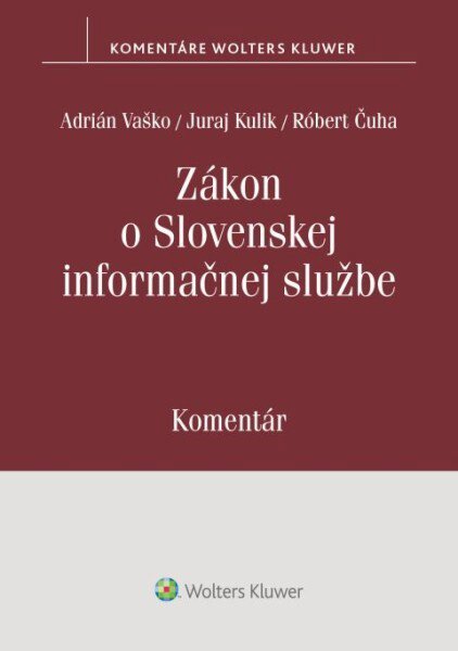 Zákon o Slovenskej informačnej službe: Komentár