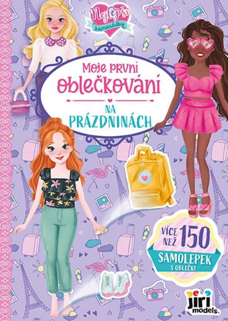 Moje první oblečkování Nejlepší kamarádky: Na prázdninách