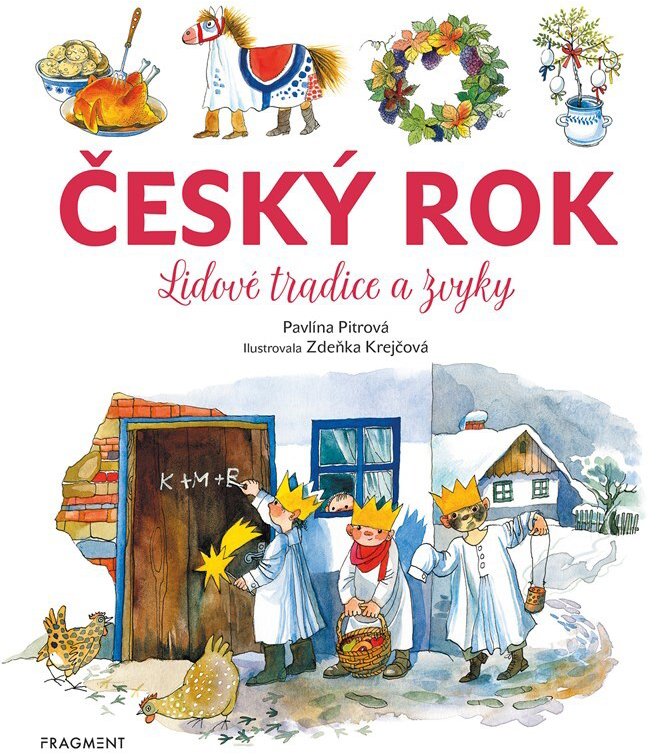Český rok: Lidové tradice a zvyky