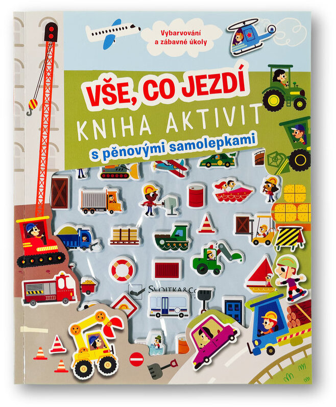 Vše, co jezdí: Kniha aktivit s pěnovými samolepkami
