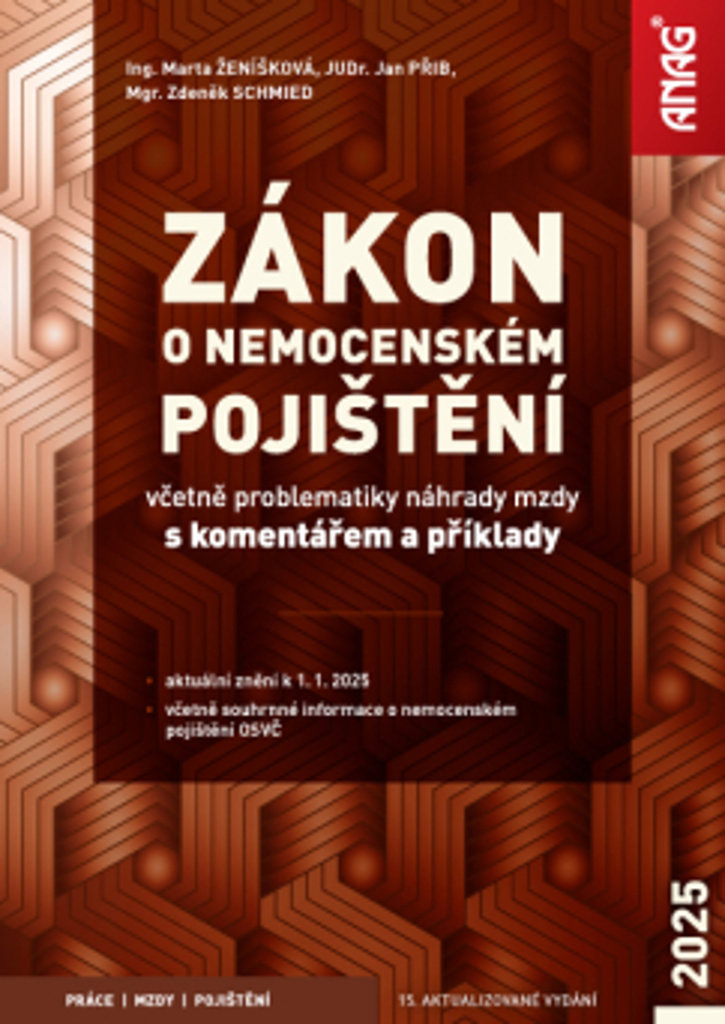 Zákon o nemocenském pojištění 2025: včetně problematiky náhrady mzdy s komentářem a příklady