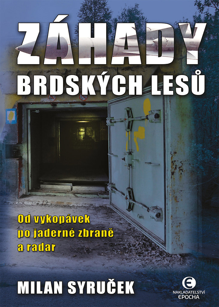 Záhady brdských lesů: Od vykopávek po jaderné zbraně a radar