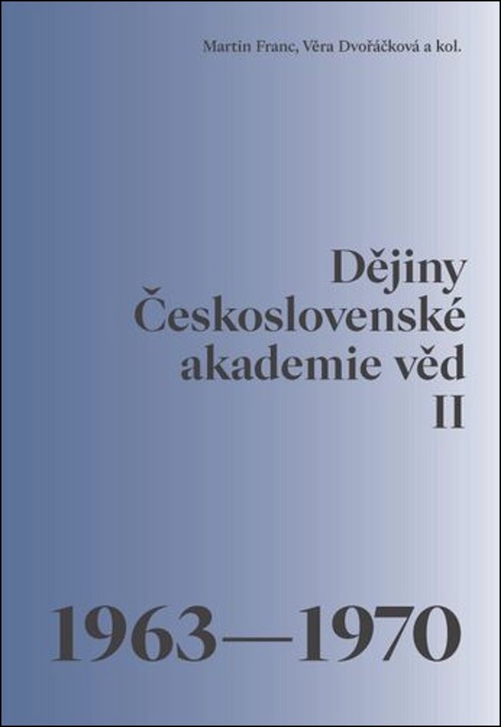 Dějiny Československé akademie věd: 1963-1970