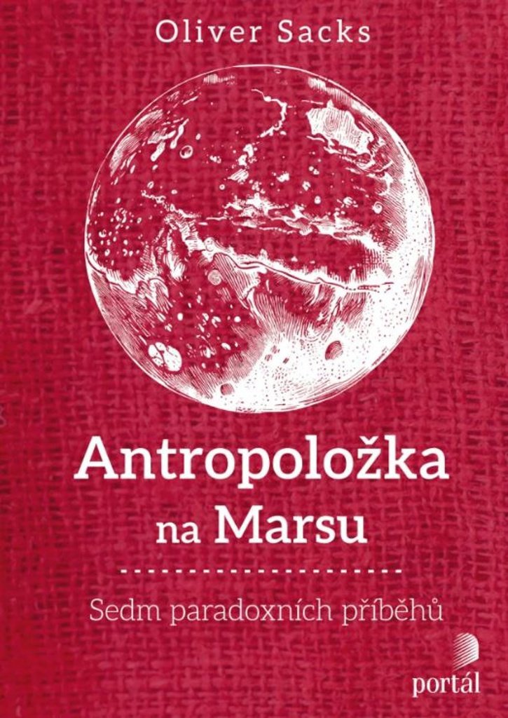 Antropoložka na Marsu: Sedm paradoxních příběhů