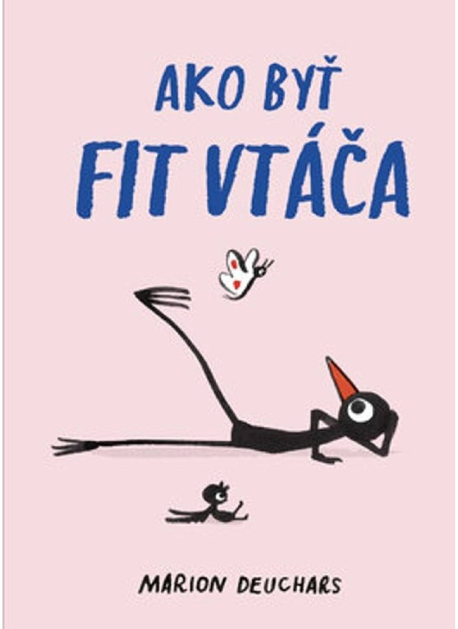 Ako byť fit vtáča