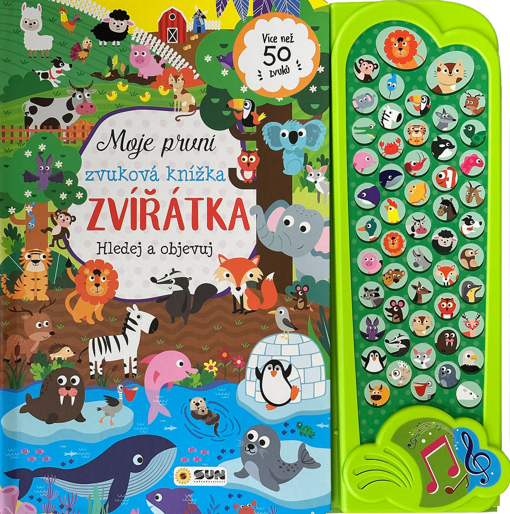 Moje první zvuková knížka Zvířátka: Hledej a objevuj