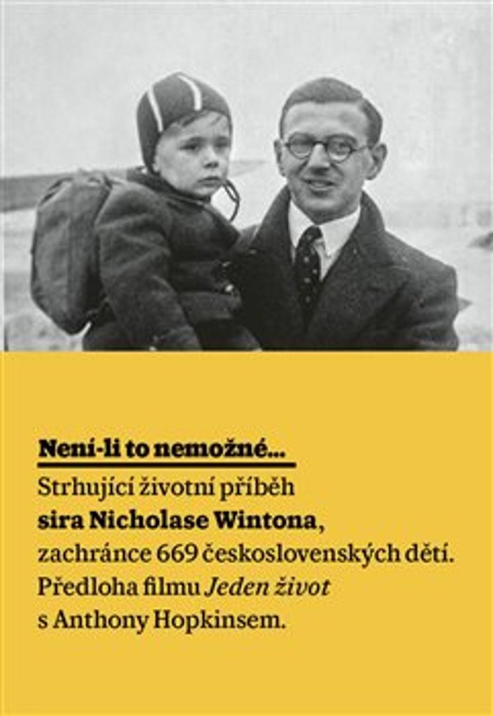 Není-li to nemožné: Životní příběh sira Nicholase Wintona
