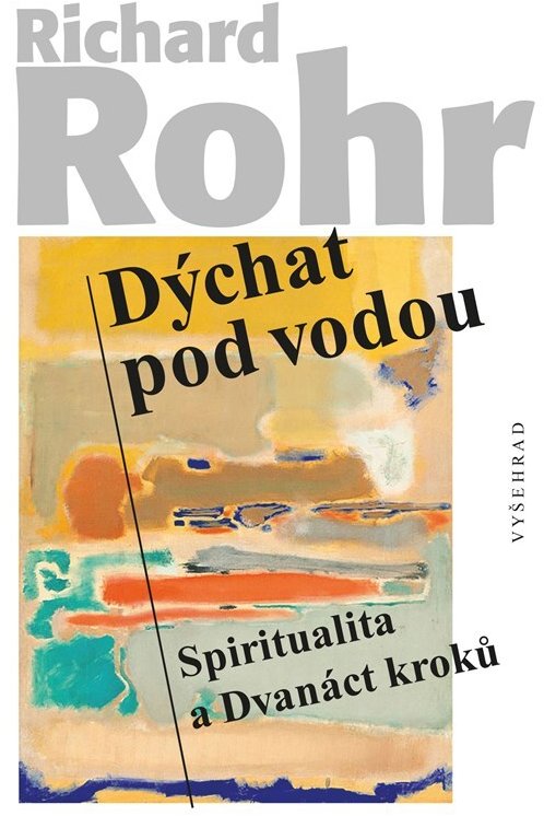 Dýchat pod vodou: Spiritualita a Dvanáct kroků