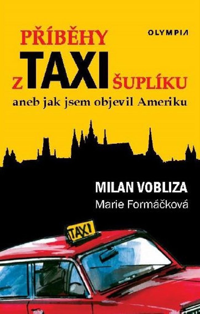 Příběhy z taxišuplíku: aneb jak jsem objevil Ameriku