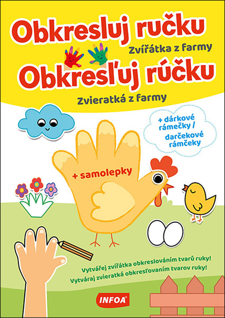 Obkresluj ručku/Obkresľuj rúčku Zvířátka z farmy/Zvieratká z farmy: + samolepky a dárkové rámečky/da