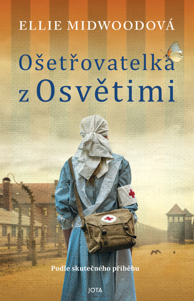 Ošetřovatelka z Osvětimi: Podle skutečného příběhu