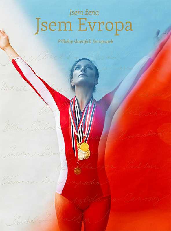 Jsem žena, jsem Evropa: Příběhy slavných Evropanek