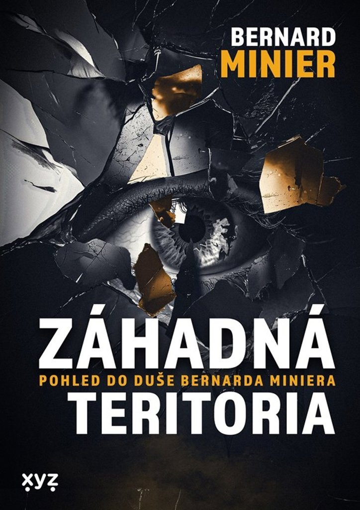 Záhadná teritoria: Pohled do duše Bernarda Miniera
