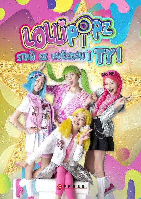 Lollipopz Staň se hvězdou i ty