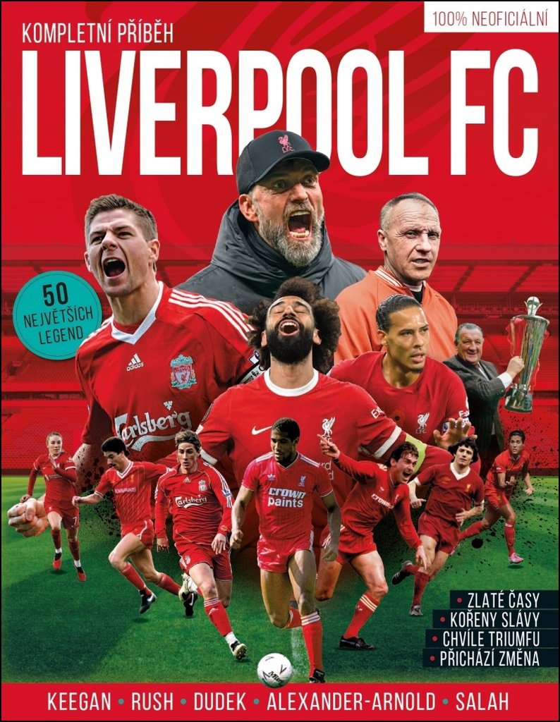 Liverpool FC: Kompletní příběh