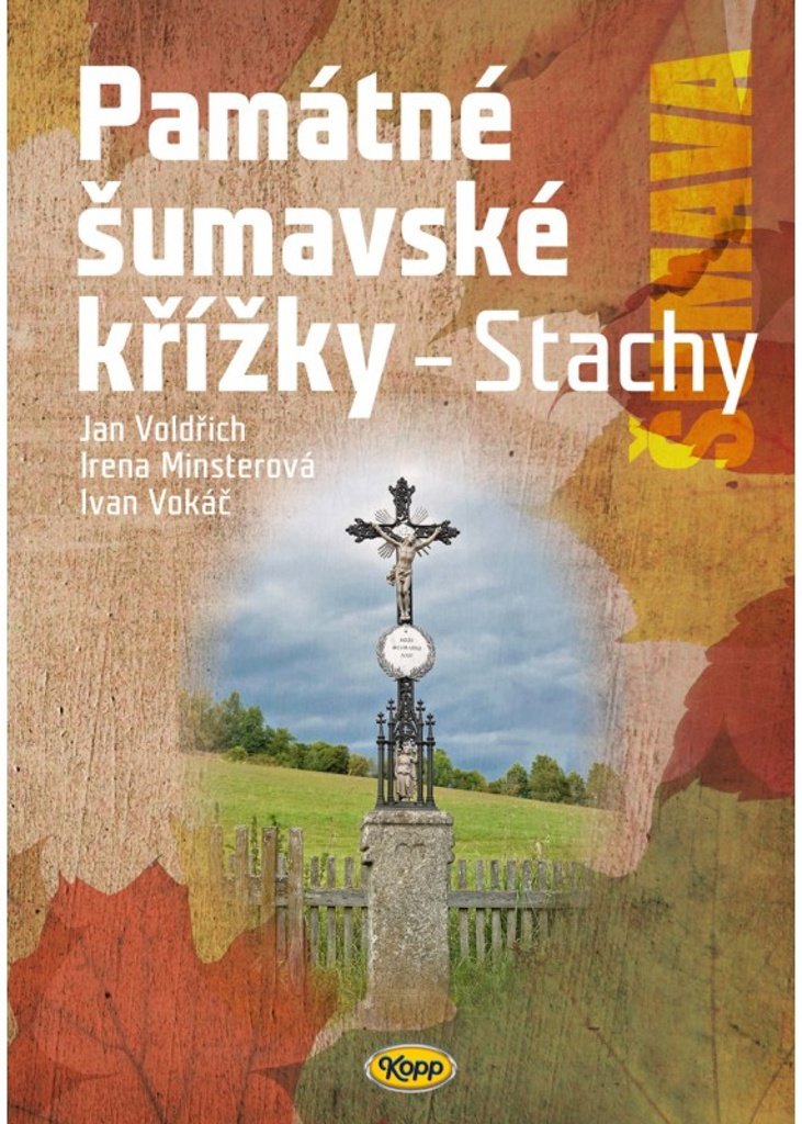 Památné šumavské křížky: Stachy