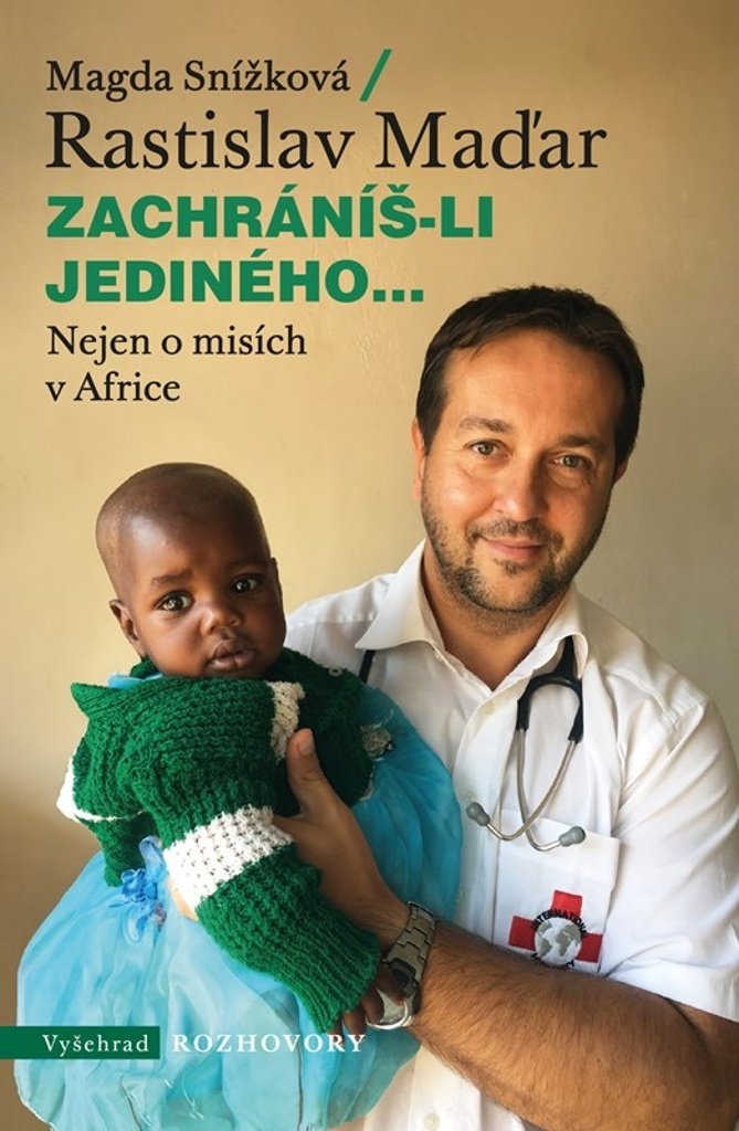 Zachráníš-li jediného...: Nejen o mísích v Africe