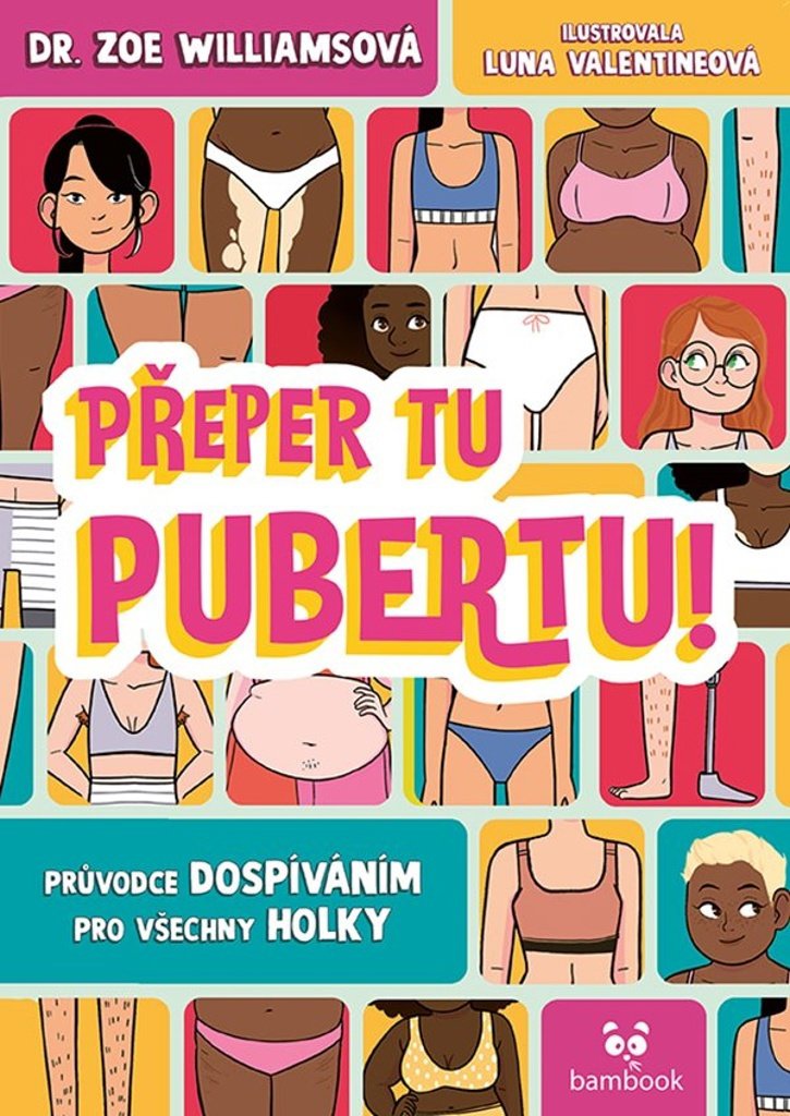 Přeper tu pubertu!: Průvodce dospívání