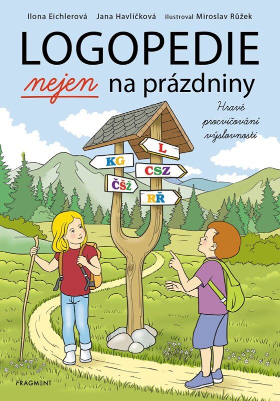 Logopedie nejen na prázdniny: Hravé procvičování výslovnosti