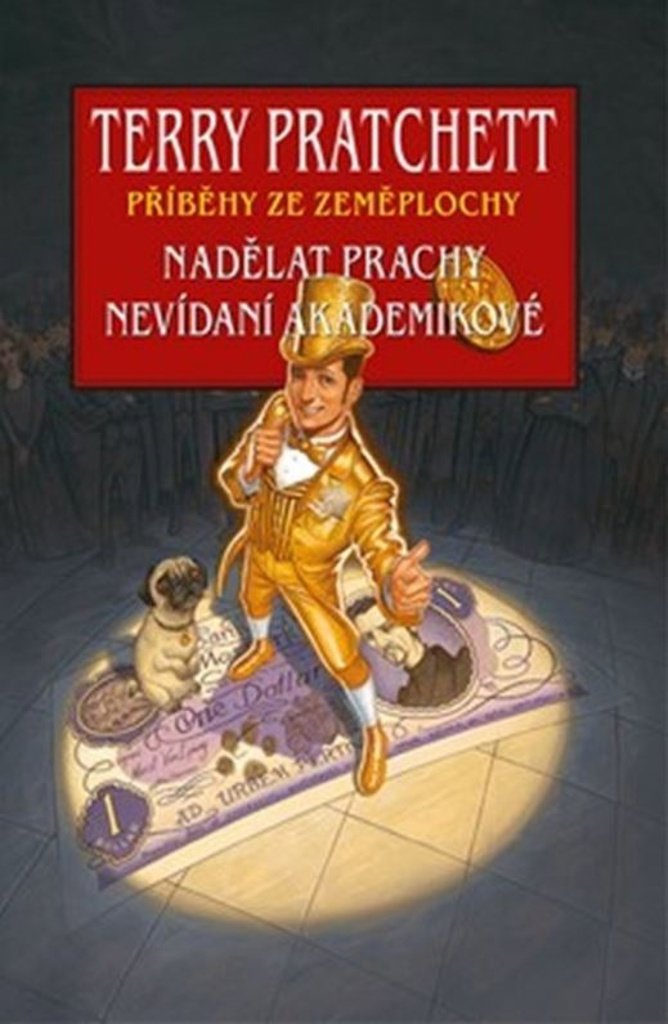 Nadělat prachy + Nevídaní akademikové