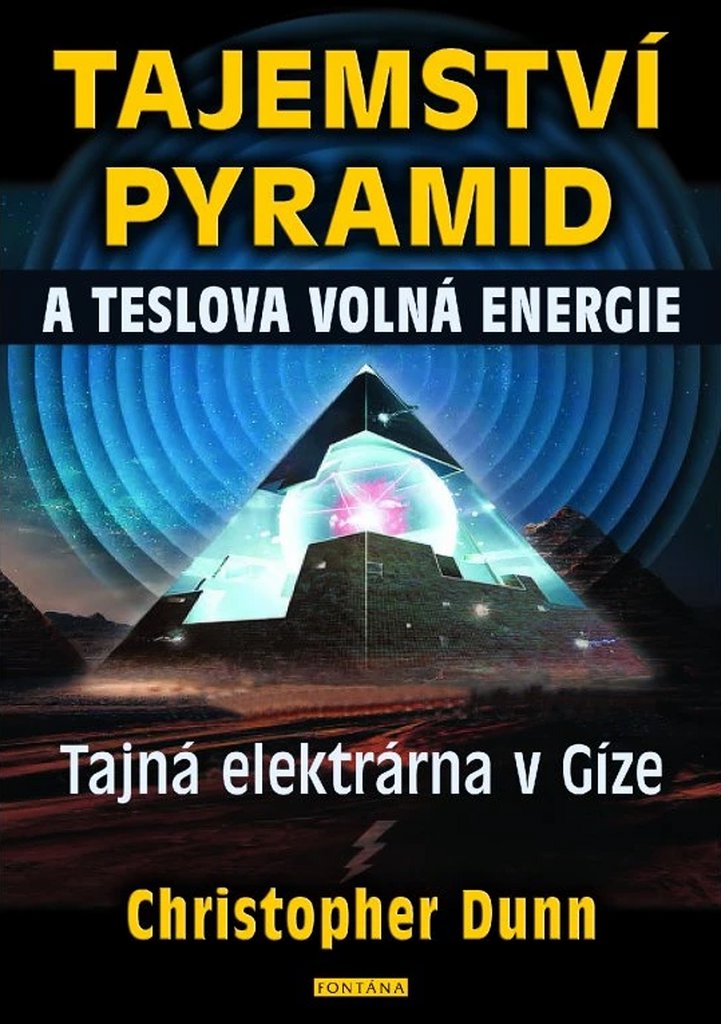 Tajemství pyramid a Teslova volná energie: Tajná elektrárna v Gíze