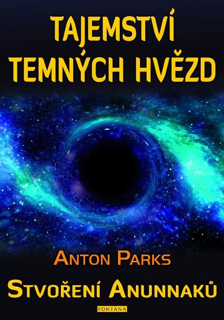 Tajemství temných hvězd: Stvoření Anunnaků