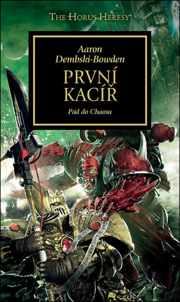 Warhammer 40.000 První kacíř: Pád do Chaosu